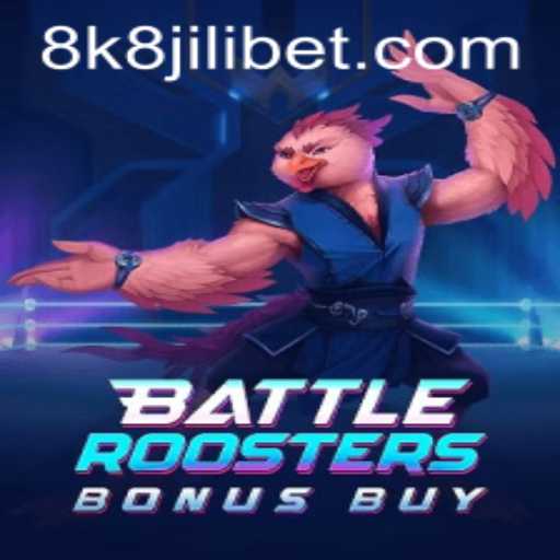 BattleRoostersBonusBuy: Unleashing the Game with 8k8 Jili