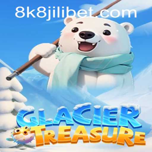 Discover the Chilling Adventure of GlacierTreasure and the Magic of 8k8 Jili