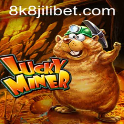 Discover the Excitement of LuckyMiner: A Deep Dive into the Thrilling World of 8k8 Jili