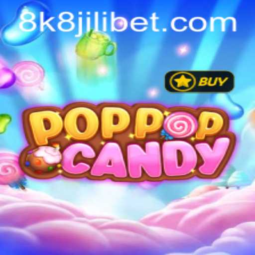 Explore the Exciting World of POPPOPCANDY: The Addictive Game with 8k8 jili