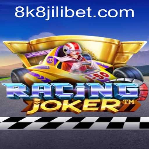 Exploring RacingJoker and Understanding 8k8 Jili